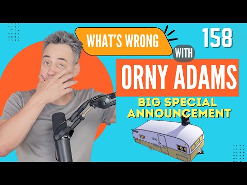 Orny Adams 158: Big SPECIAL Announcement