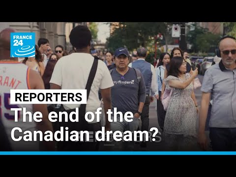Immigration: The end of the Canadian dream? • FRANCE 24 English