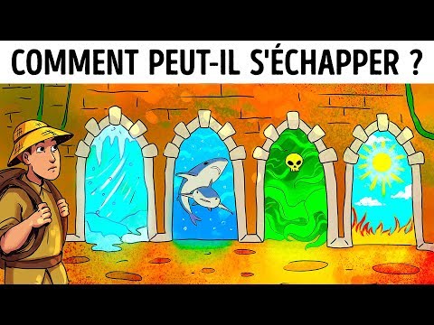 12 Énigmes Pour Vérifier si tu Peux te Sortir d'Une Situation Dangereuse
