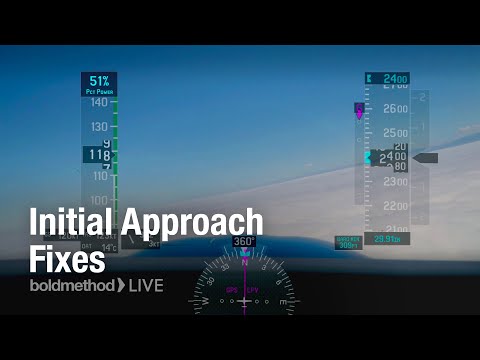 How To Start An Instrument Approach: Boldmethod LIVE