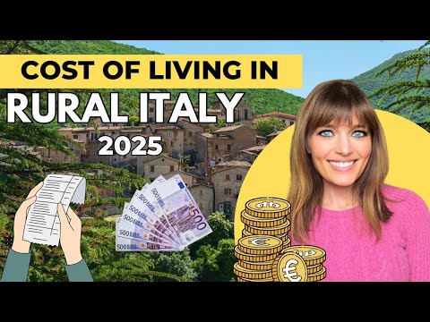How Much Does it Cost to Live in Rural Italy in 2025?