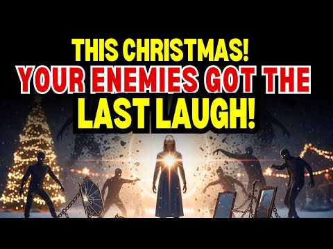 Chosen Ones, They've Attacked YOU For An EXTREMELY Long Time...BUT STILL FAILED THIS CHRISTMAS🔥