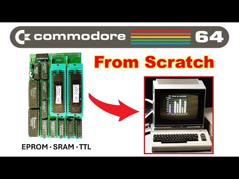 Commodore 64 from Scratch: CPU Design and Build.