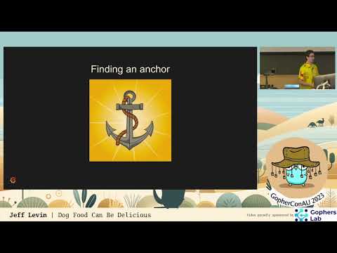 15. Jeff Levin - Dog Food Can Be Delicious | GopherConAU 2023
