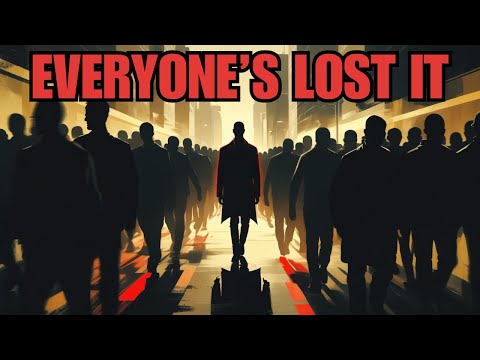 Mass Psychosis: How Society Lost Its Mind