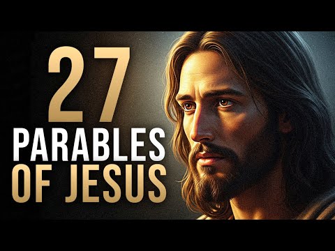 27 Forbidden Parables of Jesus They Don’t Want You to Discover