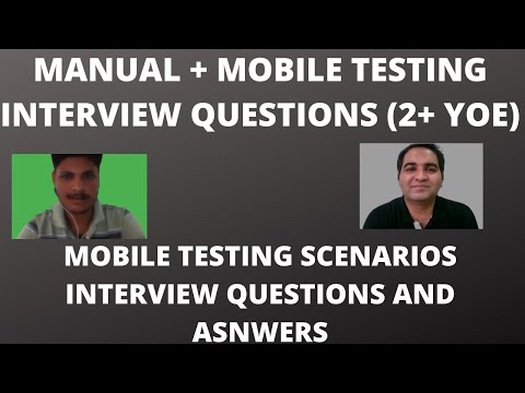 Manual Testing Interview Questions and Answers  - Mobile Testing Mock Interview