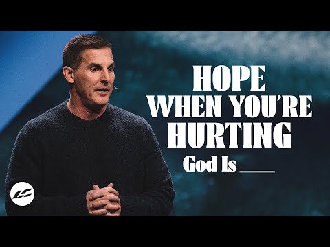 Hope When You're Hurting