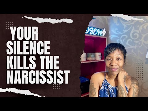 YOUR SILENCE KILLS NARCISSIST.