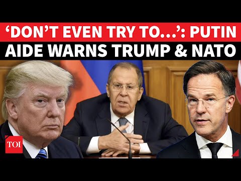 'RUSSIA WON’T BE HAPPY...’: Lavrov’s CHILLING Warning As EU ‘Tries To Tweak’ Trump’s Ukraine Plan