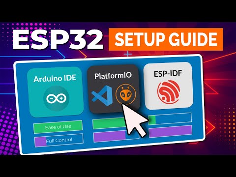 ESP32 Setup Guide: VSCode & PlatformIO (Arduino IDE & ESP-IDF Compared)