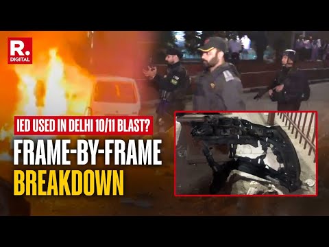 IED Suspected in Red Fort Blast? Delhi's Deadly Explosion | Possible Terror Links
