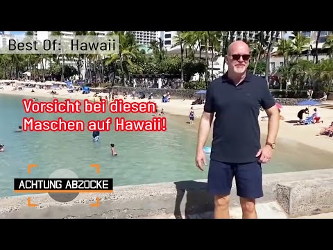 Aloha und Ohwei! 🌺😥 Gemeine Abzocken auf Hawaii! | BEST OF | Achtung Abzocke