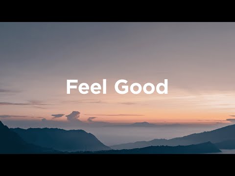 Feel Good Playlist ☕ Relaxing Music to Lift Your Spirits