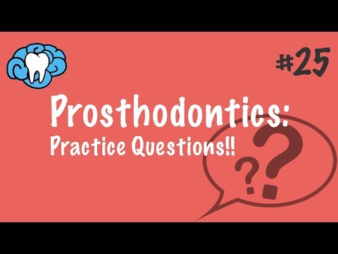 Prosthodontics | PRACTICE QUESTIONS | INBDE, ADAT