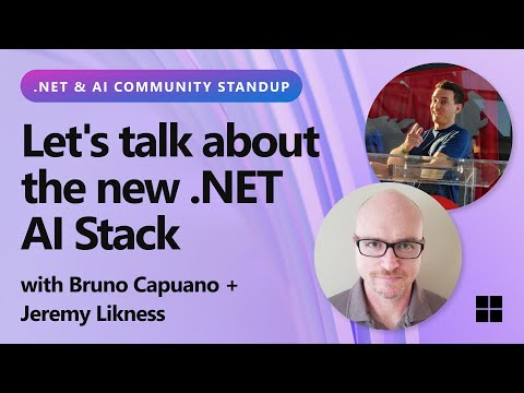 .NET AI Community Standup Topic: Let's talk about the new .NET AI Stack