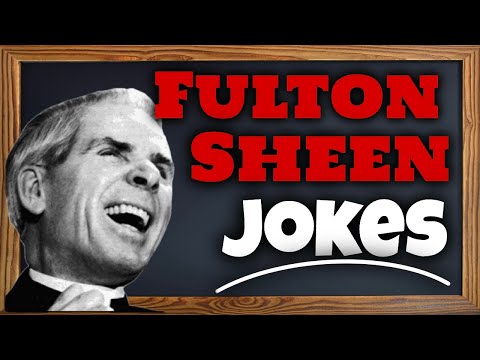 Fulton Sheen Jokes