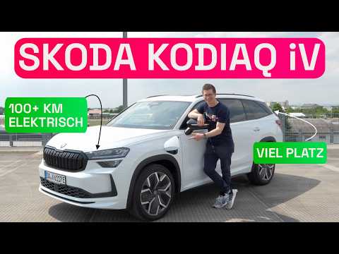 2025 Skoda Kodiaq iV (PHEV): Ohne Einschränkung trotz Riesen-Akku - Autophorie