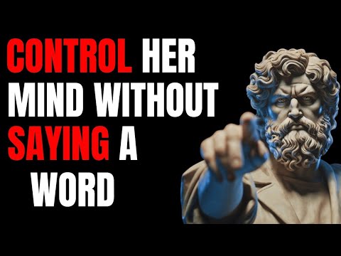 How Stoic Men Gain Power Over Any Woman Without Chasing