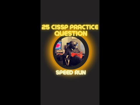 Luke's 25 CISSP Practice Question Speed Run
