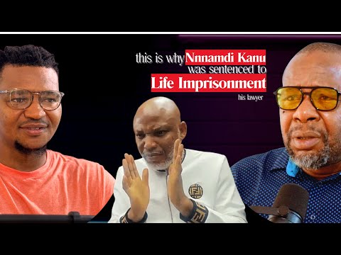 NNAMDI KANU WILL BE OUT OF PRISON | THE JUDGE WAS IN A HURRY TO SENTENCE HIM | KANU'S LAWYER
