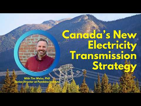 Here Comes Canada's National Power Grid...Finally!