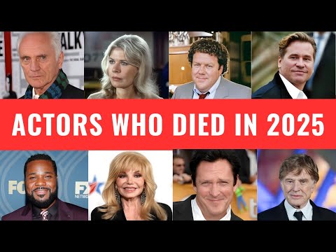 Actors Who Died In 2025