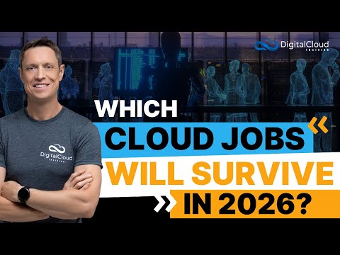 Which Cloud Jobs will survive 2026?