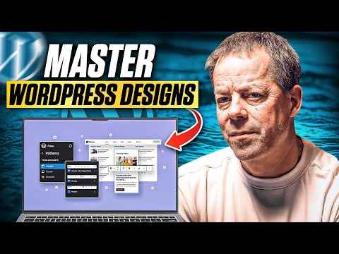 Master WordPress Patterns & Templates: Ultimate Beginner's Guide to Block Editor Magic!