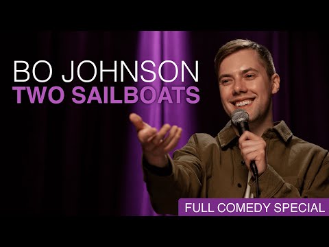 Bo Johnson: Two Sailboats | Full Comedy Special