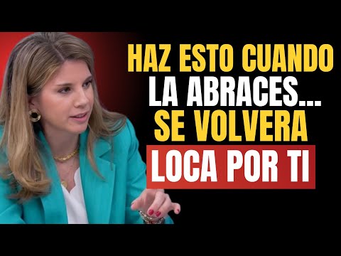 Haz estas 5 cosas al abrazar a una mujer para que te deseé más _ Marian Rojas Estapé