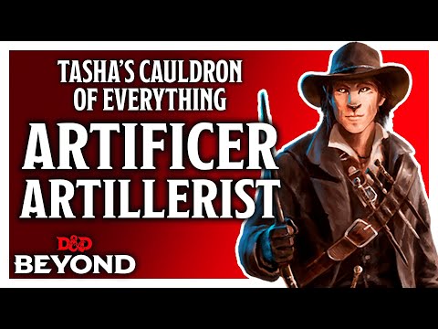 Artillerist in Tasha's Cauldron of Everything - D&D Beyond