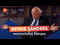 Europe is also in danger: Bernie Sanders on the power of the rich