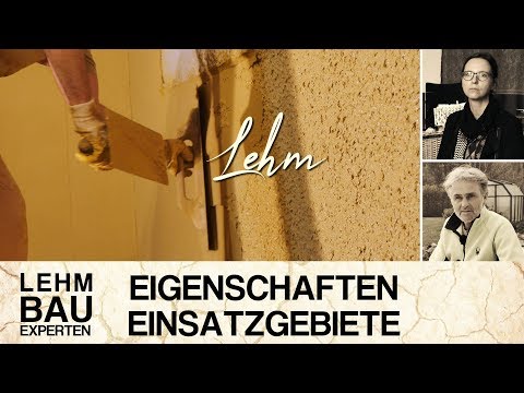 Lehmeigenschaften & Einsatzgebiete | Anton Auer, Andrea Rieger-Jandl