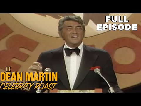 The Dean Martin Celebrity Roasts | Dean Martin | FULL EPISODE | Classic TV Comedy Variety