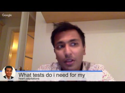 What tests do you need for your heart palpitations?