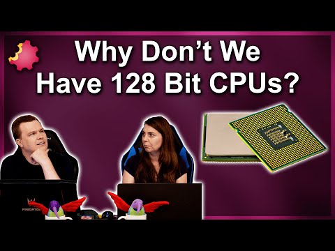 Why Don't We Have 128 Bit CPUs?