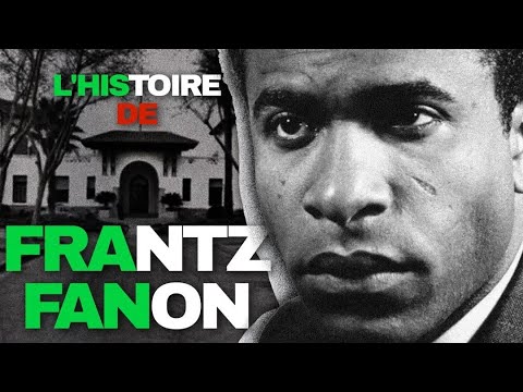 The story of Frantz Fanon
