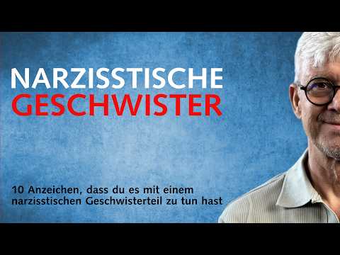 10 Anzeichen, dass du es mit einem narzisstischen Geschwisterteil zu tun hast