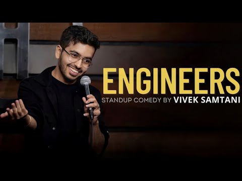 Engineers | Stand Up Comedy by Vivek Samtani