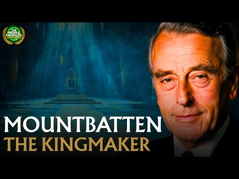 Lord Mountbatten - The Kingmaker Documentary
