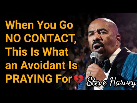 When You Go NO CONTACT, This Is What an Avoidant Is PRAYING For 💔 | Steve Harvey