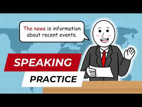 English Speaking Practice: Discussing the News