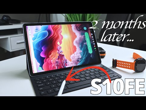 Galaxy Tab S10 FE | Here Is What You Should Expect After 2 Months