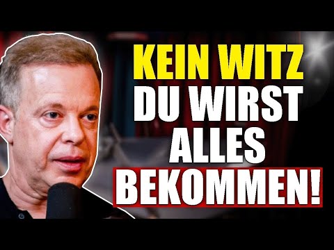 Es ist unheimlich! Das Universum wird dir ALLES geben - hör nur zu - Joe Dispenza