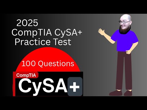 CompTIA CySA+ Certification Practice Test 2025 (Exam CS0-003) (100 Questions)