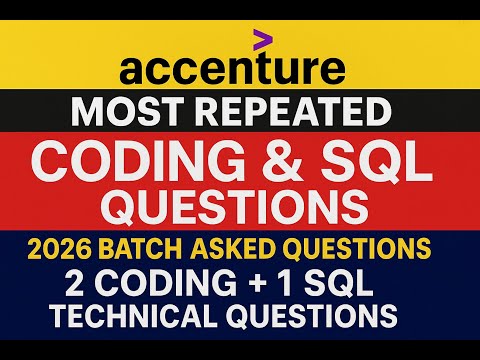 Accenture Most Repeated Coding & SQL Questions | 2026 Batch | 2 Coding + 1 SQL | Technical Interview