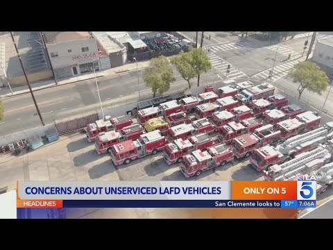Firefighters kept from front lines due to unserviced LAFD vehicles