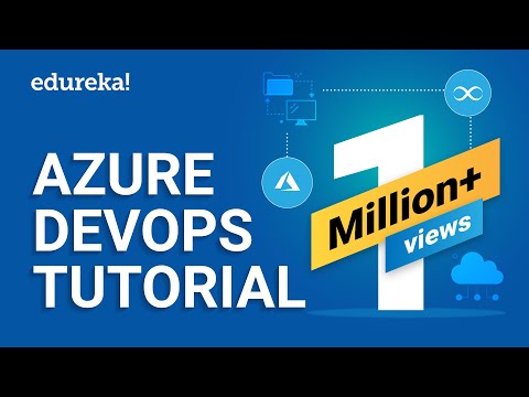 Azure DevOps Tutorial For Beginners | Azure DevOps CI/CD Pipeline | Edureka