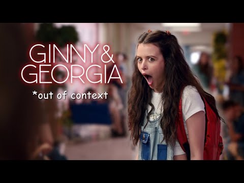 Ginny and Georgia out of context (season 3)